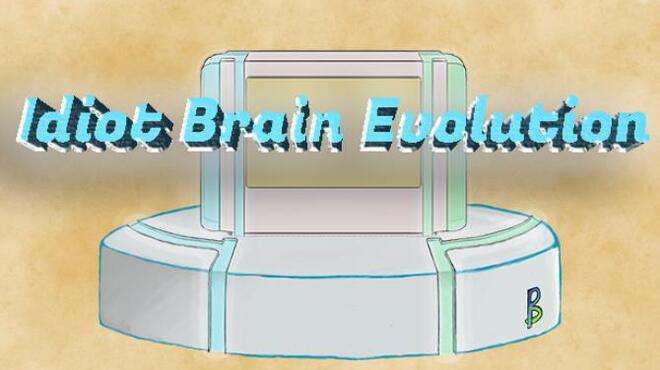 Idiot Brain Evolution Free Download