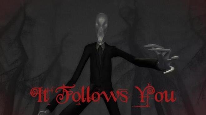 It follows you Free Download