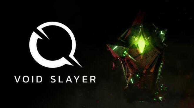 Void Slayer Free Download