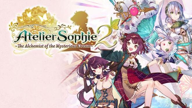 Atelier Sophie 2: The Alchemist of the Mysterious Dream Free Download