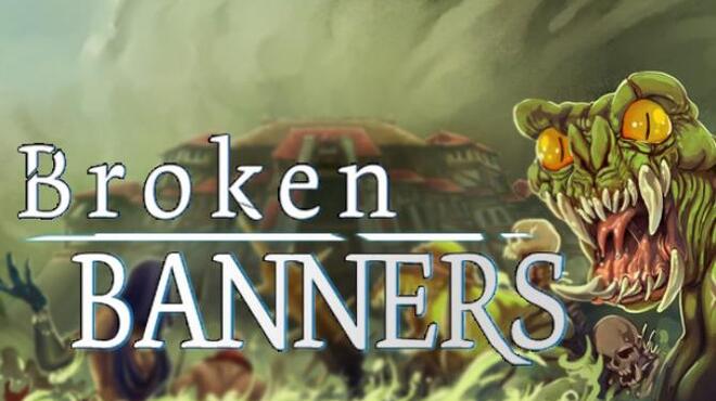 Broken Banners Free Download