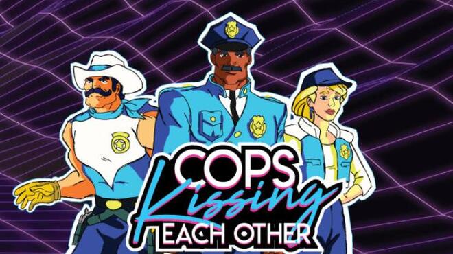 Cops Kissing Each Other Free Download