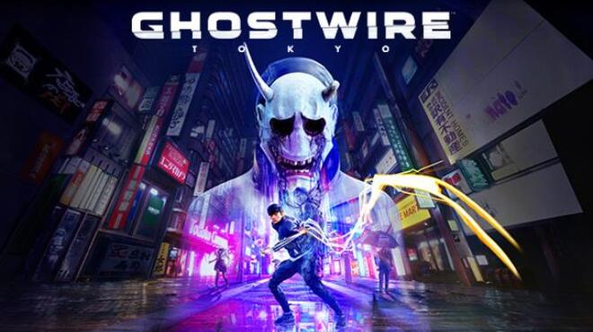 Ghostwire: Tokyo Free Download