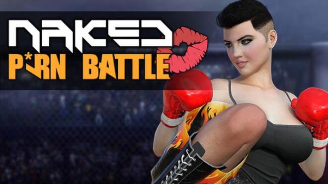 Naked Porn Battle Free Download