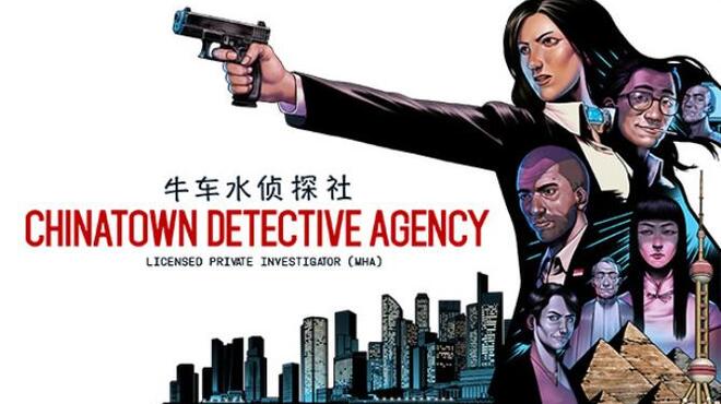 Chinatown Detective Agency Free Download