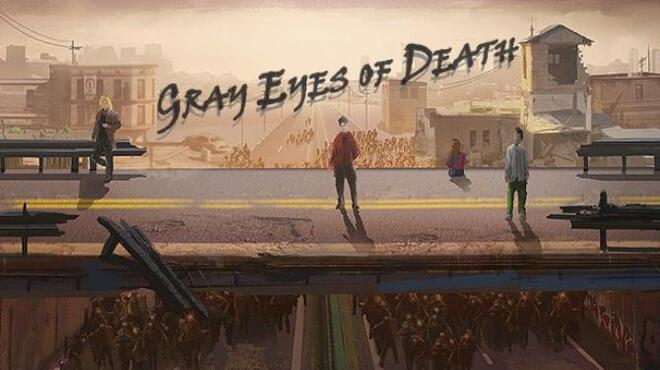 Grey Eyes of Death Free Download