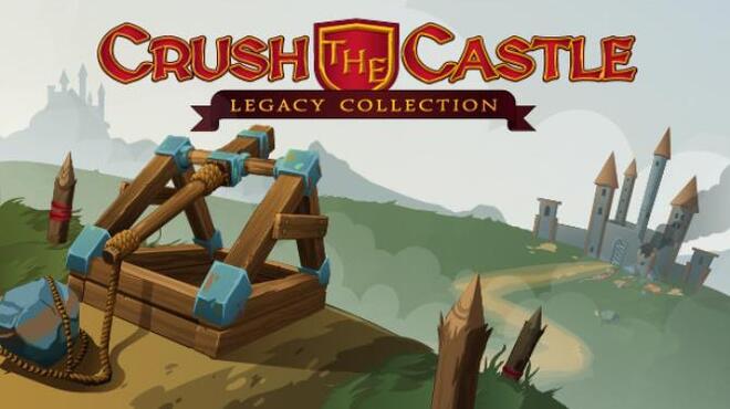 Crush the Castle Legacy Collection Free Download