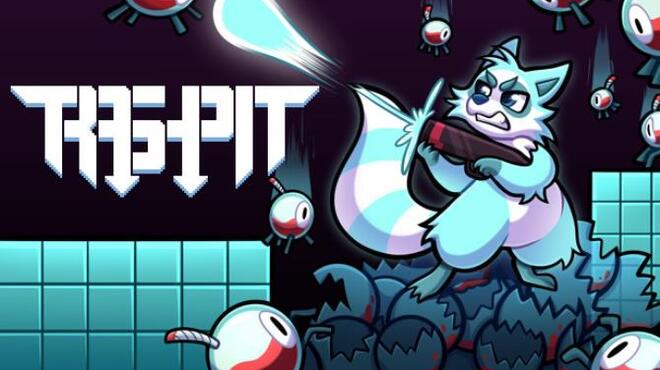 Trash Pit Free Download