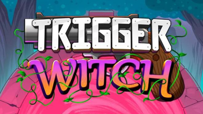 Trigger Witch Free Download