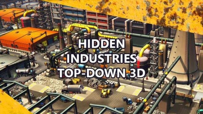 Hidden Industries Top-Down 3D Free Download