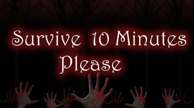 Survive 10 Minutes Please Free Download