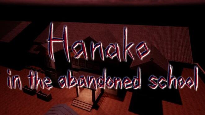 Hanako in the abandoned school Free Download