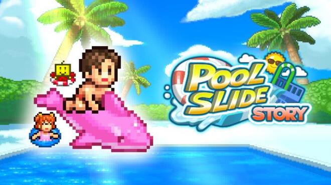 Pool Slide Story Free Download