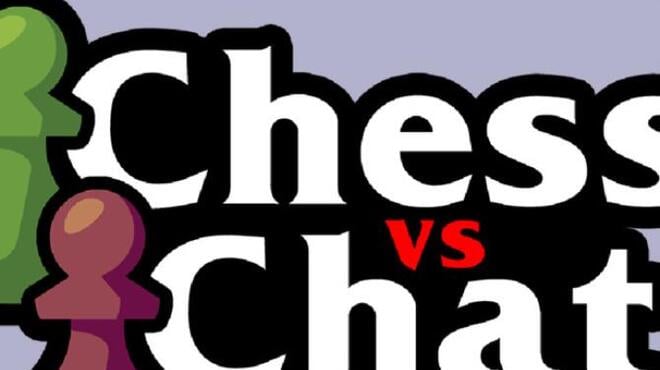 Chess vs Chat Free Download