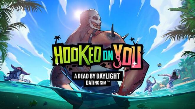 Hooked on You: A Dead by Daylight Dating Sim Free Download