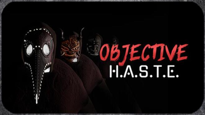 Objective H.A.S.T.E. - Survival Horror Escape Free Download