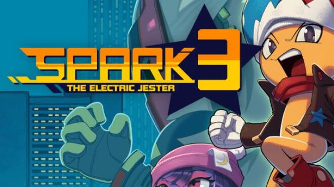 Spark the Electric Jester 3 Free Download