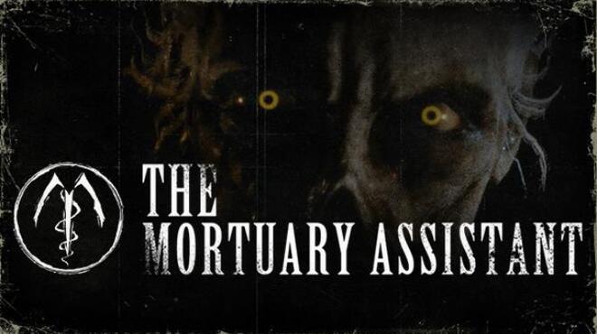 The Mortuary Assistant Free Download