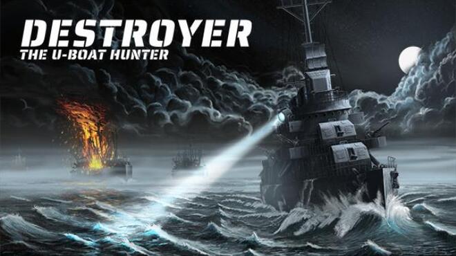 Destroyer: The U-Boat Hunter Free Download