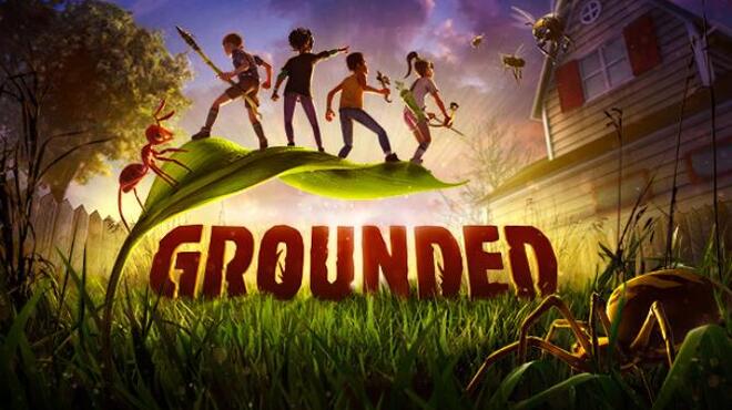 Grounded Free Download