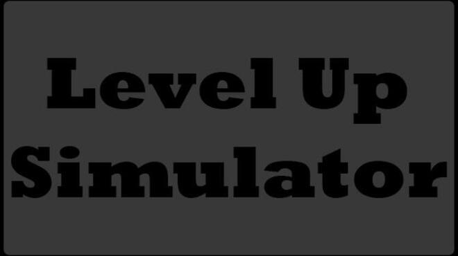 Level Up Simulator Free Download