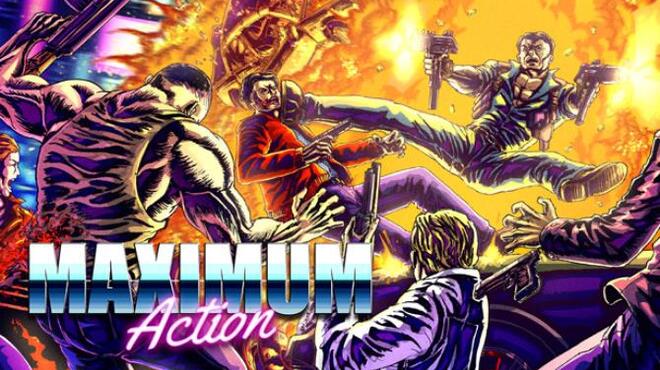 Maximum Action Free Download