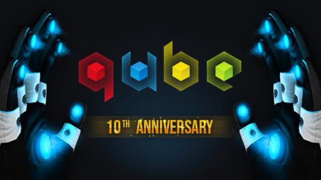 Q.U.B.E. 10th Anniversary Free Download