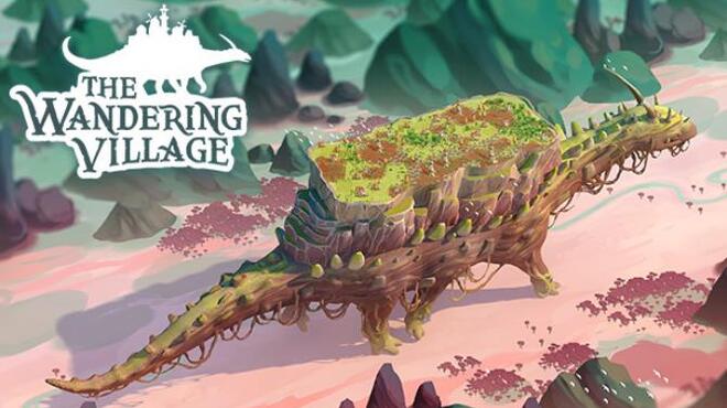 The Wandering Village Free Download