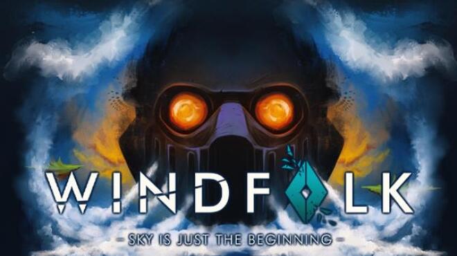 Windfolk: Sky is just the Beginning Free Download