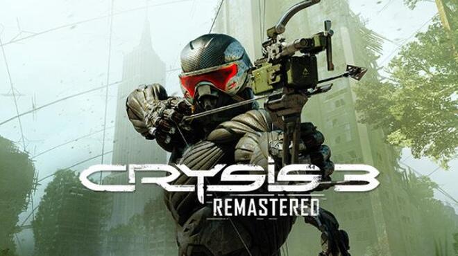 Crysis 3 Remastered Free Download