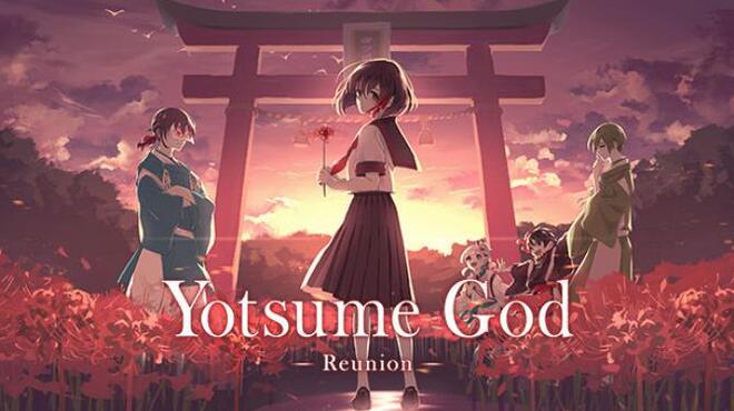 Yotsume God -Reunion- Free Download