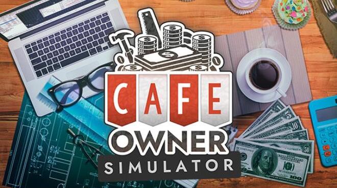 Cafe Owner Simulator Free Download