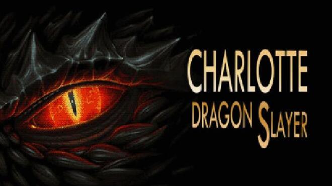 Charlotte: Dragon Slayer Free Download