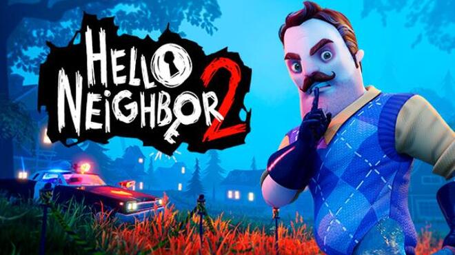 Hello Neighbor 2 Free Download