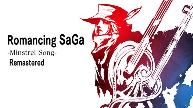 Romancing SaGa -Minstrel Song- Remastered Free Download