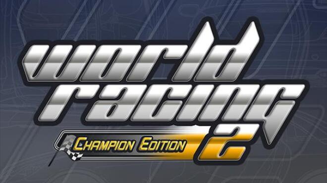 World Racing 2 - Champion Edition Free Download