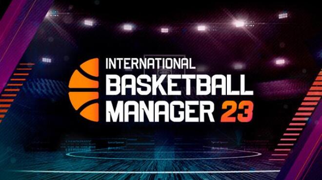 International Basketball Manager 23 Free Download