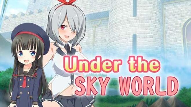 Under the Sky World Free Download