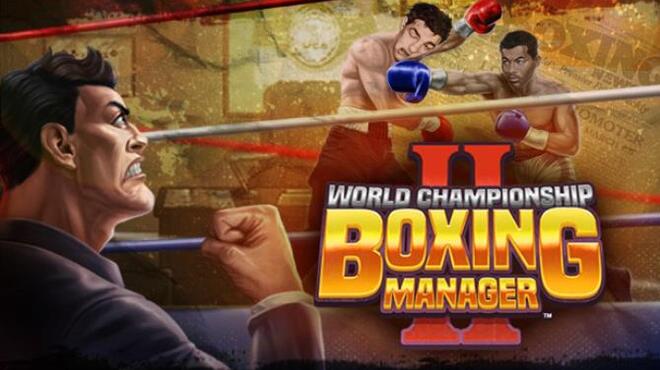 World Championship Boxing Manager 2 Free Download