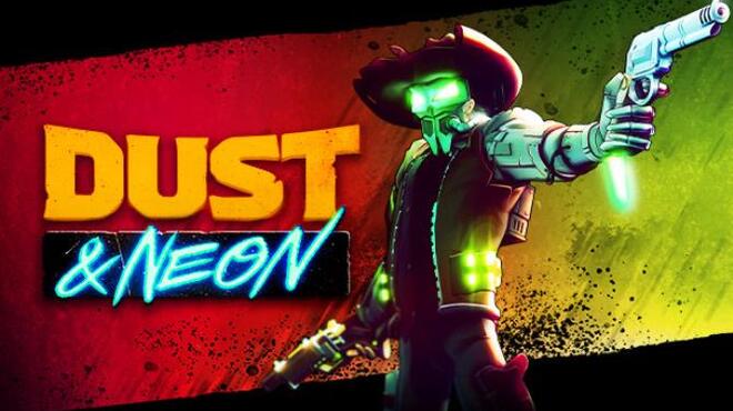 Dust & Neon Free Download