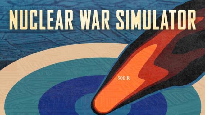 Nuclear War Simulator Free Download