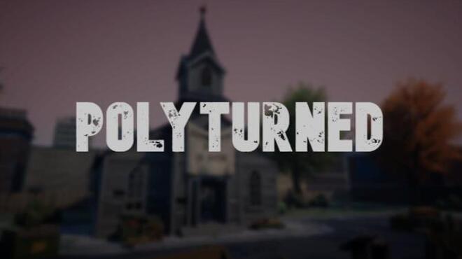 Polyturned Free Download