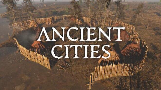 Ancient Cities Free Download