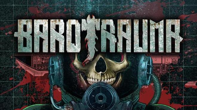 Barotrauma Free Download