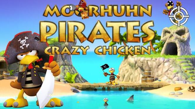 Moorhuhn Piraten - Crazy Chicken Pirates Free Download