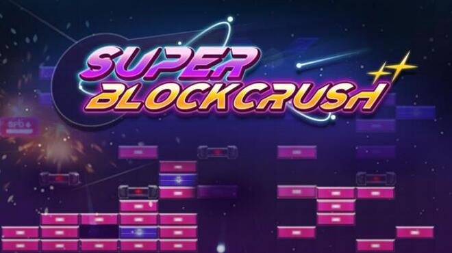 Super Block Crush Free Download