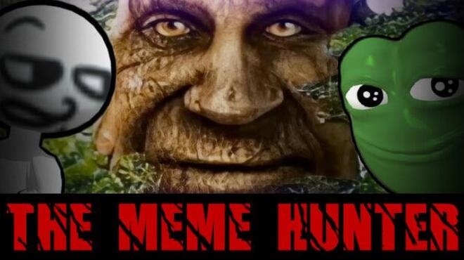 THE MEME HUNTER Free Download