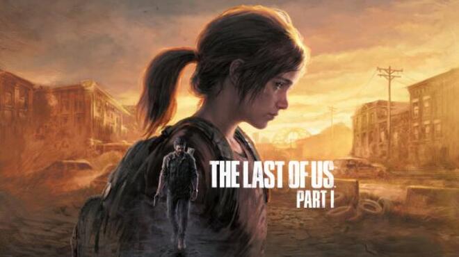 The Last of Us Part I Free Download