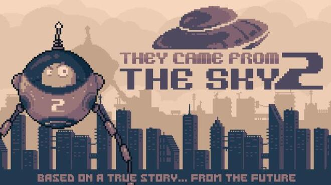 They Came From the Sky 2 Free Download