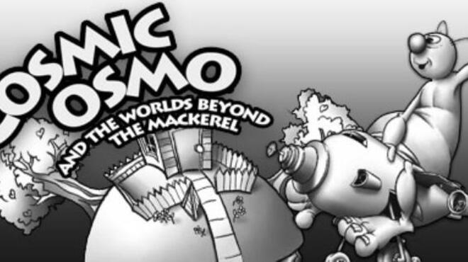 Cosmic Osmo and the Worlds Beyond the Mackerel Free Download